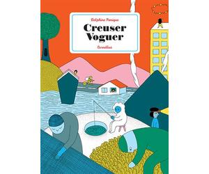 Creuser voguer - Delphine Panique - Cornelius Eds - broché - Bande dessinée