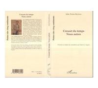 Creuset du temps Suivi de Nous autres - Julio Torres-Recinos - L'harmattan - broché - Poésie