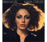 Creuza, Maria - Meia Noite