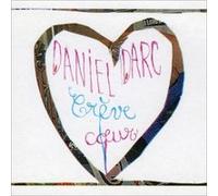 Darc, Daniel – Crève Coeur : Happy New Years