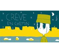 Creve en chemin - Ronald Grandpey - Flblb Eds - broché - Bande dessinée