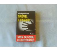 Crève l'écran - Prix Quai des Orfèvres 2002