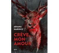 Crève, mon amour