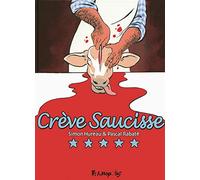 Crève Saucisse
