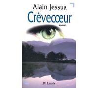 Crèvecoeur - - Alain Jessua - Lattes - Livre