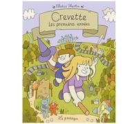 Crevette - Les Premières Années