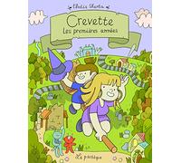 Crevette. Les premières années: Les premières années