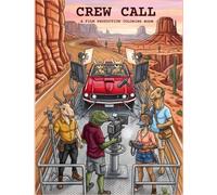 CREW CALL: A FILM PRODUCTION COLORING BOOK
