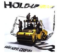 Saian Supa Crew – Hold Up