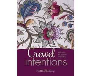 Crewel Intentions: Fresh Ideas for Jacobean Embroidery