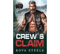 Crew's Claim: A Grumpy Sunshine Age Gap Curvy Girl Fast & Filthy MC Romance