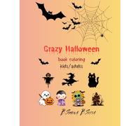CREZY Halloween GIRL and BOY: Book Coloring Kisd and Adults