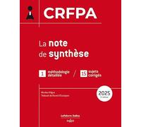 CRFPA 2025 - La note de synthèse - 37 fiches de révision, 8 annales corrigées