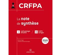 CRFPA 2026 - La note de synthèse - 1 méthodologie détaillée / 15 sujets corrigés - Nicolas Kilgus - Dalloz - broché - Scolaire / Universitaire