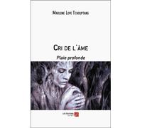 Cri De L'âme - Plaie Profonde
