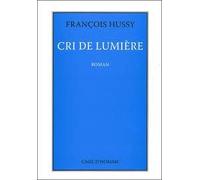 Cri De Lumière
