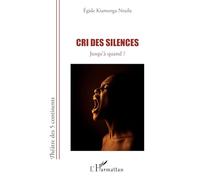 Egide Kiamenga Ntuila – Cri des silences : Jusqu’à quand ? – Broché