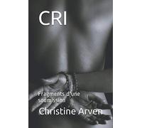 CRI: Fragments d'une soumission