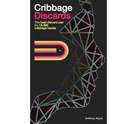 Cribbage Discards (5th edition): The best discard pair for 18,395 Cribbage hands