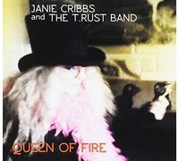 Cribbs, Janie / T Rust Band - Queen of Fire