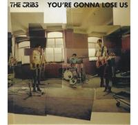 Cribs, the - You're Gonna Lose Us [Import]