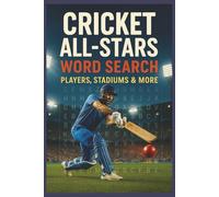 Cricket All-Stars Word Search: Players, Stadiums & More: Word Searches with Easy to Read Print about Cricket, Famous Players, Stadiums, Cricket Slang ... Gift for Vacations, Holidays and Free Times