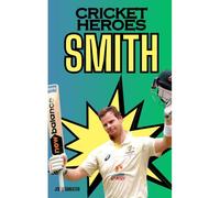 Cricket Heroes: Steve Smith