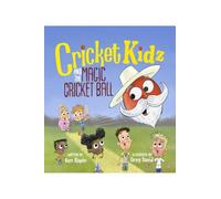 Cricket Kidz and the Magic Cricket Ball: When a magical cricket ball transform their game, the Cricket Kidz must rise to the challenge in a thrilling cricket showdown