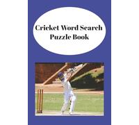 Cricket Word Search Puzzle Book: Word searches will easy to read print all about Cricket and more 6X9 inches, 110 pages, 50+ puzzles and solutions