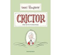 Crictor: die gute Schlange – Diogenes Verlag