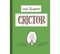 Crictor - Tomi Ungerer - Ecole Des Loisirs - relié - Album jeunesse dès 3 ans
