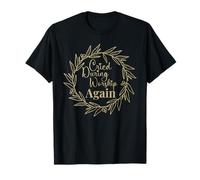 Cried During Worship Again Funny Humour Citation Faith T-Shirt