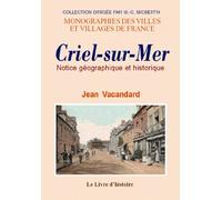 Criel-sur-Mer - notice géographique et historique