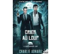Crier au loup: Le grand méchant loup, T5