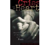 Cries from the Heart: Stories of Struggle and Hope - [Version Originale] Inconnu (Auteur)