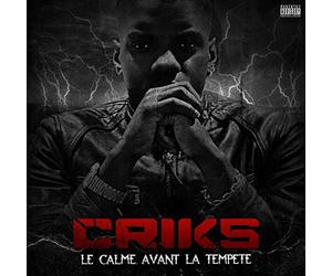 Criks - Le calme avant la tempête