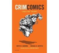 CrimComics - Gehring Krista Associate Professor of Criminal Justice Associate Professor of Criminal Justice University of HoustonDowntown - Oxford Univers Gehring Krista Associate Professor of Crimina