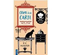 Crime à la carte T2 E.V. Hunter (Auteur)