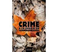 Crime à la croix d'or Marie-Claude Bernard (Auteur)