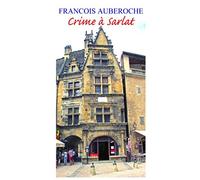 CRIME A SARLAT
