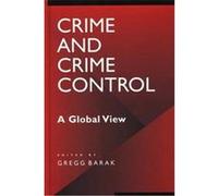 Crime and Crime Control, World View of Social Issues