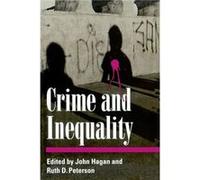 Crime and Inequality John Hagan (Auteur)