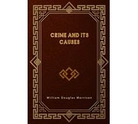 Crime and its Causes