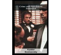 Crime and Punishment Annotated