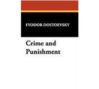 Crime and Punishment Dostoevsky, Fyodor M. (Auteur)