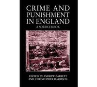 Crime and Punishment in England Andrew Barrett, Christopher Harrison (Auteur)