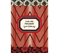 Crime and Punishment (Vintage Classic Russians Series): Dostoevsky’s psychological masterpiece in an acclaimed translation