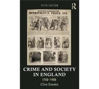 Crime and Society in England 17501900 by Clive Emsley Professor Clive The Open University Emsley, Uk (Auteur)