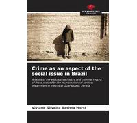 Crime as an aspect of the social issue in Brazil