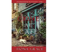 Crime au Café (Un Roman Policier de Lacey Doyle - Tome 3)